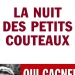 "La Nuit des petits couteaux - Qui gagnera la bat