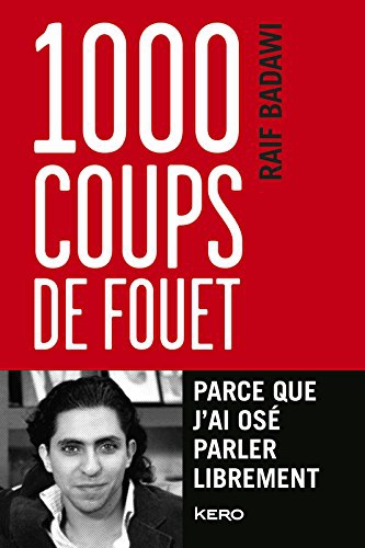 raif badawi,jean-luc romero,kero,philippe robinet